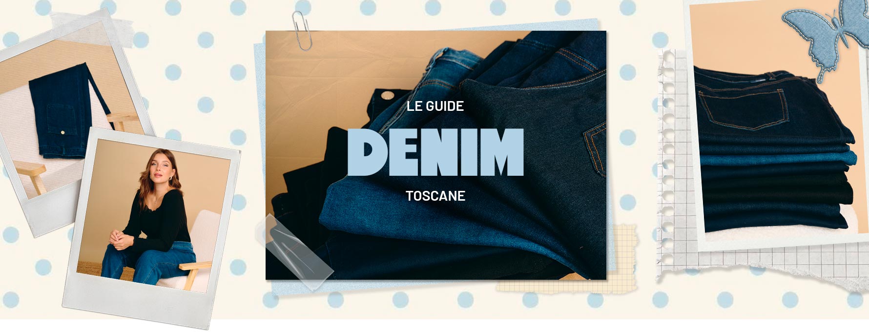 Collection denim Toscane